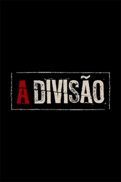 watch free A Divisão hd online