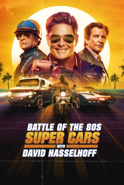 watch free Battle of the 80s Supercars with David Hasselhoff hd online