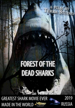 watch free Forest of the dead sharks hd online