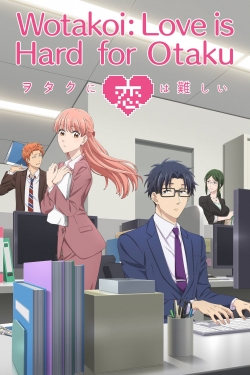 watch free Wotakoi: Love is Hard for Otaku hd online