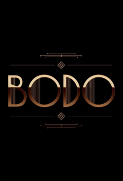 watch free Bodo hd online