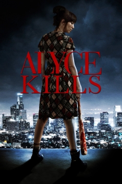 watch free Alyce Kills hd online