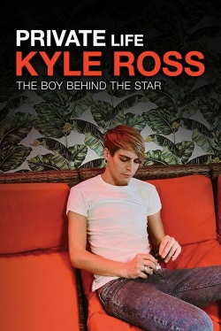 watch free Private Life: Kyle Ross hd online