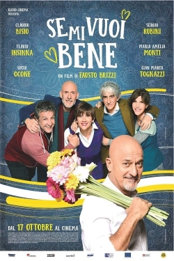 watch free Se mi vuoi bene hd online