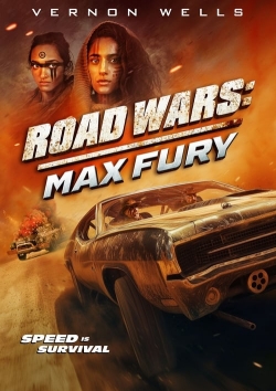 watch free Road Wars: Max Fury hd online