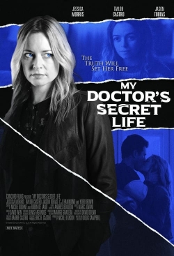 watch free My Doctor's Secret Life hd online