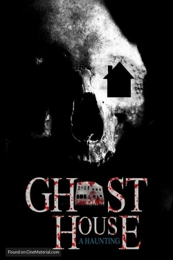 watch free Ghost House: A Haunting hd online