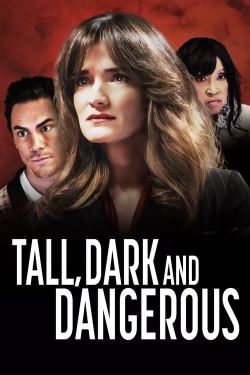 watch free Tall, Dark and Dangerous hd online