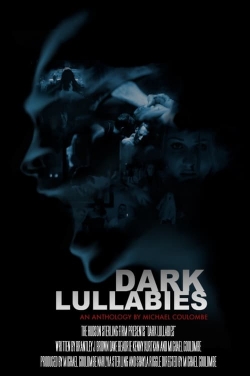 watch free Dark Lullabies: An Anthology by Michael Coulombe hd online