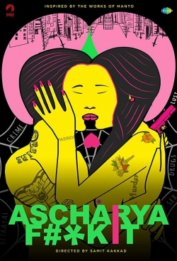 watch free Ascharya Fuck It hd online