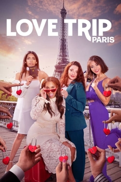 watch free Love Trip: Paris hd online