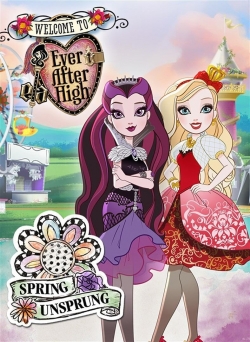 watch free Ever After High: Spring Unsprung hd online