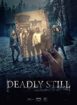 watch free Deadly Still hd online