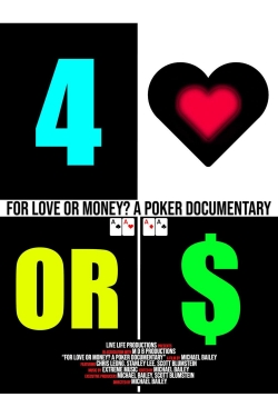 watch free For Love or Money? A Poker Documentary hd online