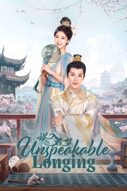 watch free Unspeakable Longing hd online