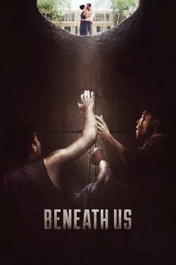 watch free Beneath Us hd online