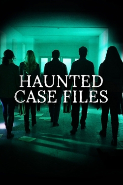 watch free Haunted Case Files hd online