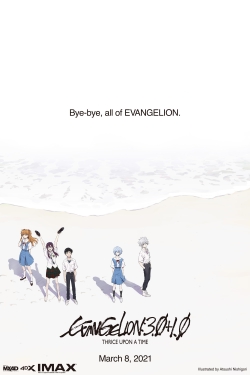 watch free Evangelion: 3.0+1.0 Thrice Upon a Time hd online