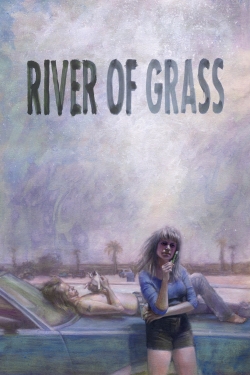 watch free River of Grass hd online