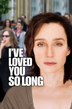 watch free I've Loved You So Long hd online