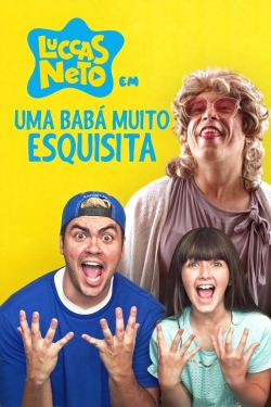 watch free Luccas Neto em: Uma Babá Muito Esquisita hd online