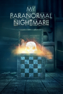 watch free My Paranormal Nightmare hd online