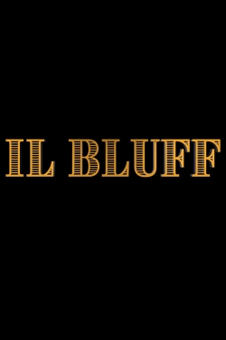 watch free Il Bluff hd online