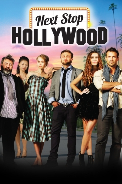 watch free Next Stop Hollywood hd online