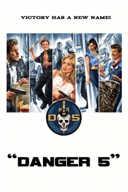 watch free Danger 5 hd online