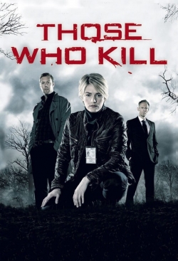 watch free Those Who Kill hd online