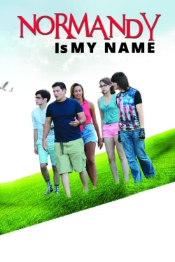 watch free Normandy Is My Name hd online