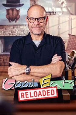 watch free Good Eats: Reloaded hd online