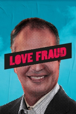 watch free Love Fraud hd online