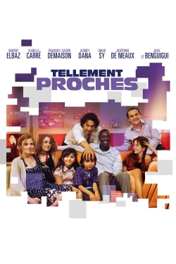 watch free Tellement proches hd online