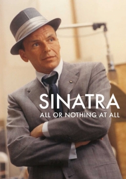 watch free Sinatra: All or Nothing at All hd online