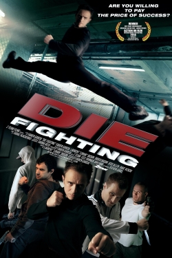 watch free Die Fighting hd online