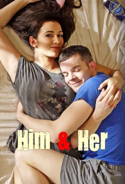 watch free Him & Her hd online