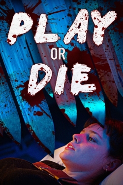 watch free Play or Die hd online