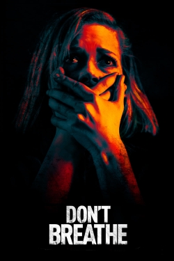 watch free Don't Breathe hd online