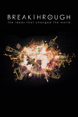 watch free Breakthrough: The Ideas That Changed the World hd online