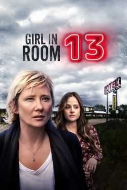 watch free Girl in Room 13 hd online