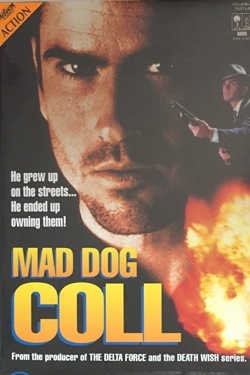 watch free Mad Dog Coll hd online