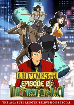 watch free Lupin the Third: Episode 0: First Contact hd online