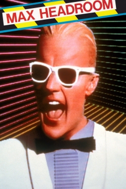 watch free The Max Headroom Show hd online