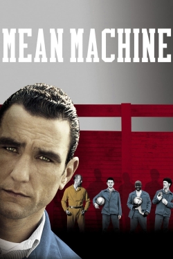 watch free Mean Machine hd online