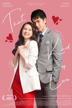 watch free That Kind of Love hd online