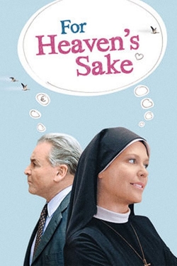 watch free For Heaven's Sake hd online