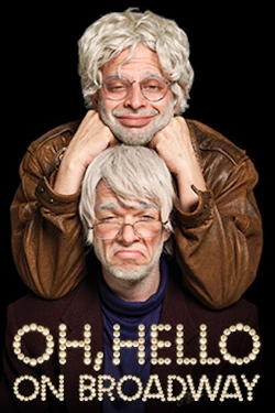 watch free Oh, Hello: On Broadway hd online