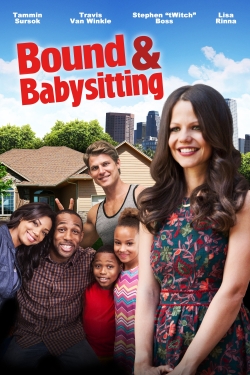 watch free Bound & Babysitting hd online