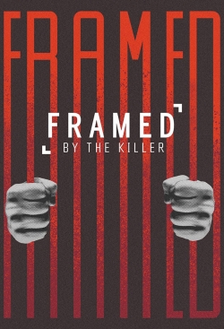 watch free Framed By the Killer hd online